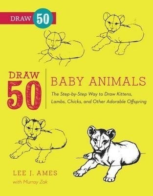 Draw 50 Baby Animals(English, Electronic book text, Ames Lee J)
