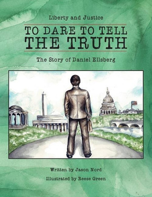 To Dare to Tell the Truth(English, Hardcover, Nord Jason)