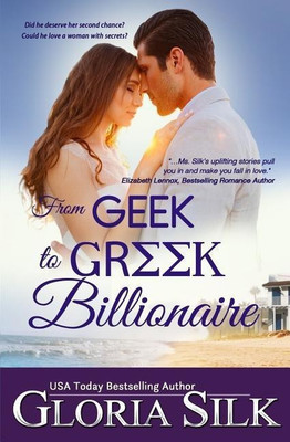 From Geek to Greek Billionaire(English, Paperback, Silk Gloria)