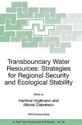 Transboundary Water Resources: Strategies for Regional Security and Ecological Stability(English, Hardcover, unknown)