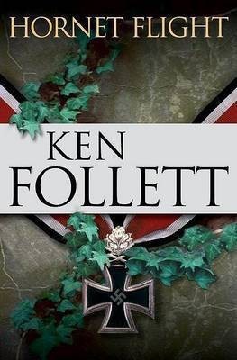 Hornet Flight(English, Hardcover, Follett Ken)