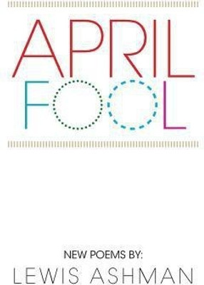 April Fool(English, Paperback, Ashman Lewis)