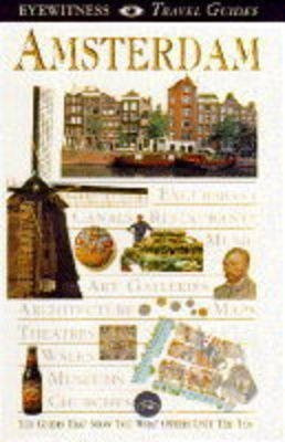 DK Eyewitness Travel Guide: Amsterdam(English, Paperback, Catling Christopher)