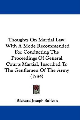 Thoughts On Martial Law(English, Paperback, Sulivan Richard Joseph Sir)