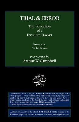 TRIAL & ERROR The Education of a Freedom Lawyer Volume One(English, Paperback, Campbell Arthur W)