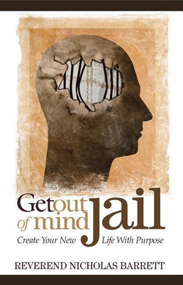 Get Out of Mind Jail(English, Paperback, Barrett Reverend Nicholas)
