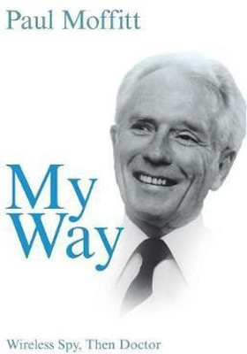 My Way(English, Paperback, Moffitt Paul)