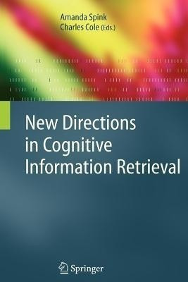 New Directions in Cognitive Information Retrieval(English, Paperback, unknown)