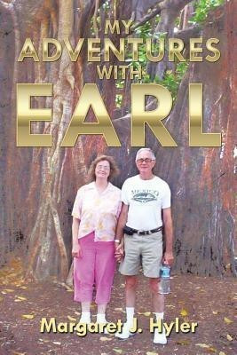 My Adventures with Earl(English, Paperback, Hyler Margaret J)