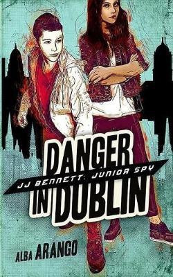 Danger in Dublin(English, Paperback, Arango Alba)
