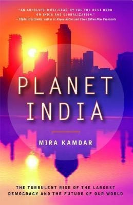 Planet India(English, Paperback, Kamdar Mira)