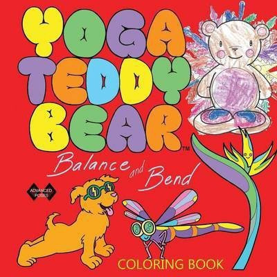 Yoga Teddy Bear Balance & Bend(English, Paperback, Copham K M)