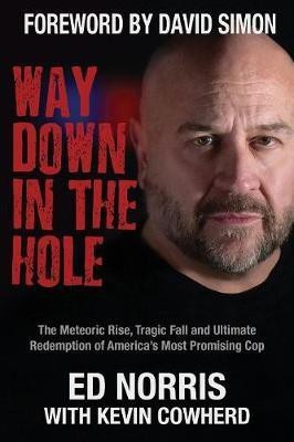 Way Down in the Hole(English, Paperback, Norris Ed)