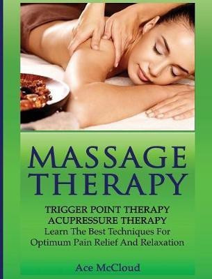Massage Therapy(English, Hardcover, McCloud Ace)