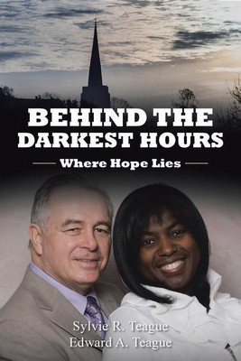 Behind the Darkest Hours(English, Paperback, Teague Sylvie R)