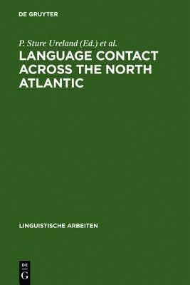 Language Contact across the North Atlantic(English, Hardcover, unknown)