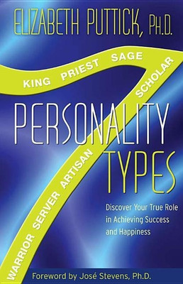 Seven Personality Types: Discover Your True Role in Achieving Success and Happiness(English, Paperback, Puttick Elizabeth)