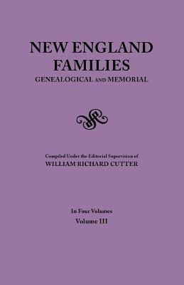 New England Families. Genealogical and Memorial. 1913 Edition. In Four Volumes. Volume III(English, Paperback, unknown)