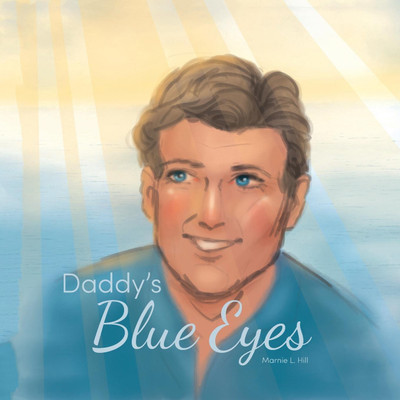 Daddy's Blue Eyes(English, Paperback, Hill Marnie)
