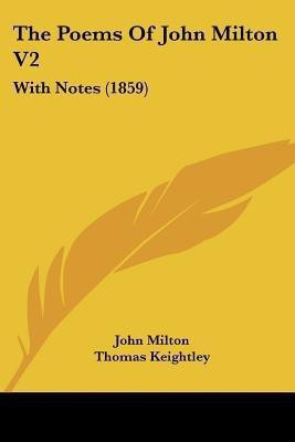 The Poems Of John Milton V2(English, Paperback, Milton John Professor)