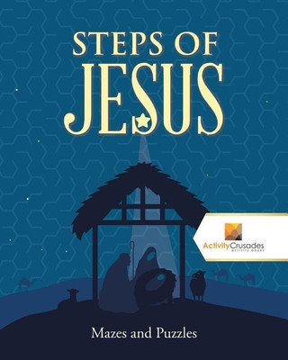Steps of Jesus(English, Paperback, Activity Crusades)