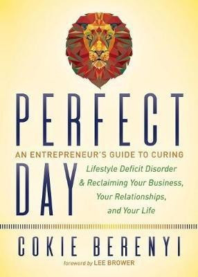 Perfect Day(English, Paperback, Berenyi Cokie)