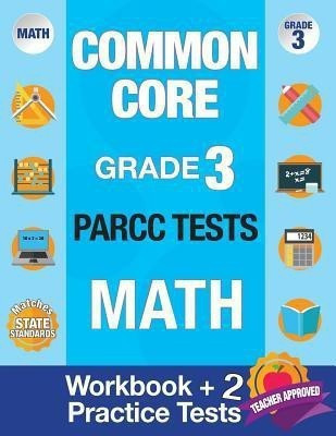 Common Core Grade 3 PARCC Tests Math(English, Paperback, Parcc Test Prep Team)