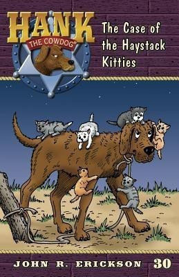 The Case of the Haystack Kitties(English, Paperback, Erickson John R)