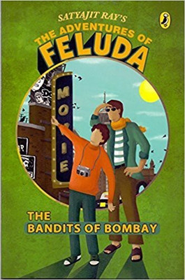 The Adventures Of Feluda: The Bandits Of Bombay(English, Book, Satyajit Ray ,)