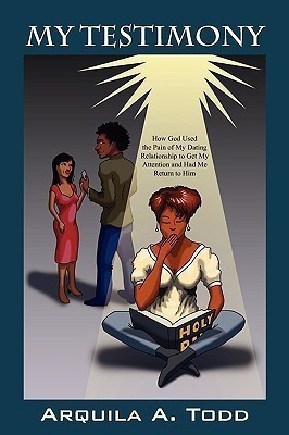 My Testimony(English, Paperback, Todd Arquila A)