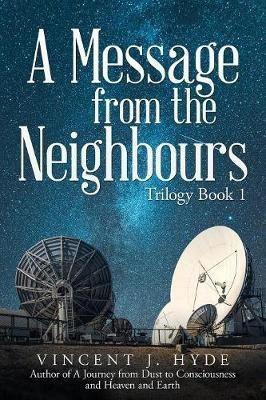A Message from the Neighbours(English, Paperback, Hyde Vincent J)