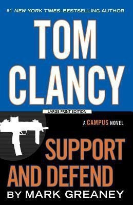 Tom Clancy Support and Defend(English, Paperback, Greaney Mark)