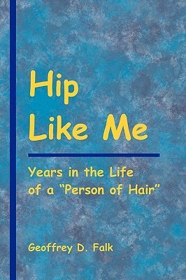 Hip Like Me(English, Paperback, Falk Geoffrey David)