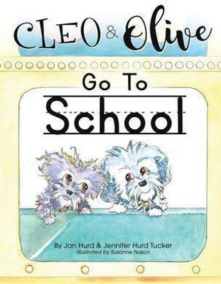 Cleo And Olive Go To School(English, Hardcover, Hurd Jan)