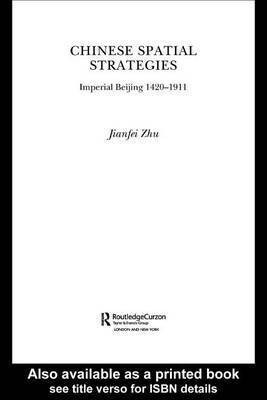 Chinese Spatial Strategies(English, Electronic book text, Zhu Jianfei)