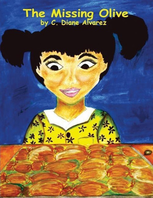 The Missing Olive(English, Paperback, Alvarez C Diane)