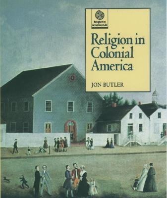 Religion in Colonial America(English, Hardcover, Butler Jon)