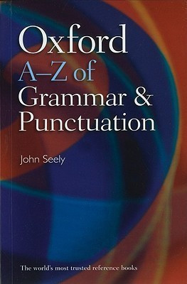 Oxford A-Z of Grammar and Punctuation(English, Paperback, Seely John)
