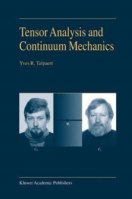 Tensor Analysis and Continuum Mechanics(English, Paperback, Talpaert Y.R.)