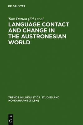 Language Contact and Change in the Austronesian World(English, Hardcover, unknown)