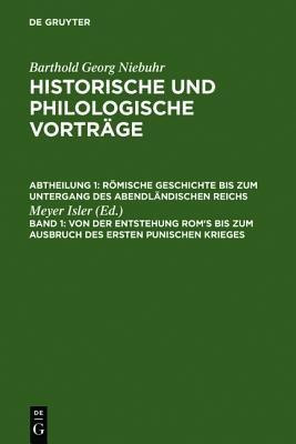 Von Der Entstehung Rom's Bis Zum Ausbruch Des Ersten Punischen Krieges(German, Hardcover, unknown)