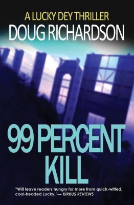 99 Percent Kill(English, Paperback, Richardson Doug)