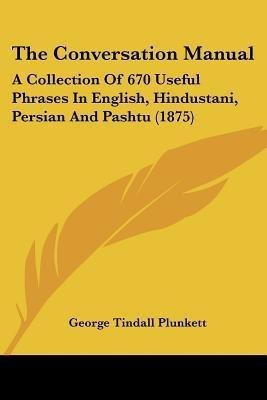 The Conversation Manual(English, Paperback, Plunkett George Tindall)