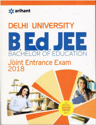 Delhi University B.Ed. Jee Joint Entrance Exam 2018(English, Paperback, unknown)