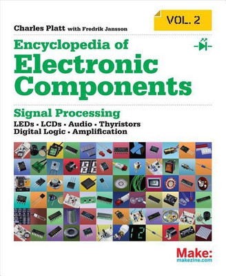 Encyclopedia of Electronic Components Volume 2(English, Paperback, Platt Charles)