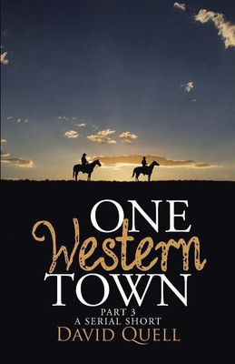 One Western Town Part 3(English, Paperback, Quell David)