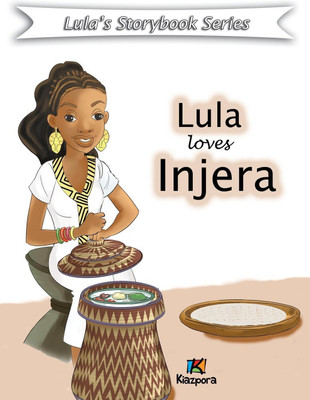 Lula loves injera - Children Book(English, Hardcover, unknown)