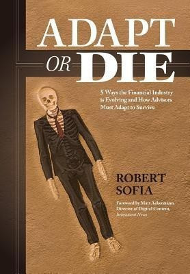 Adapt or Die(English, Hardcover, Sofia Robert)