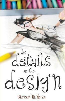 The Details in the Design(English, Paperback, Harris Shannon M)