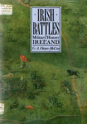 Irish Battles(English, Paperback, Hayes-McCoy Gerard Anthony)